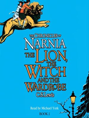 cover image of The Chronicles of Narnia Book 2: The Lion and the Witch and the Wardrobe